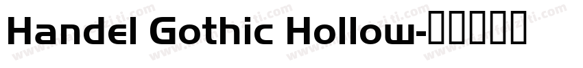 Handel Gothic Hollow字体转换